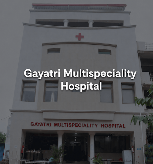 Gayatri Multispeciality Hospital